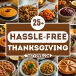 25 Hassle-Free Thanksgiving Recipes