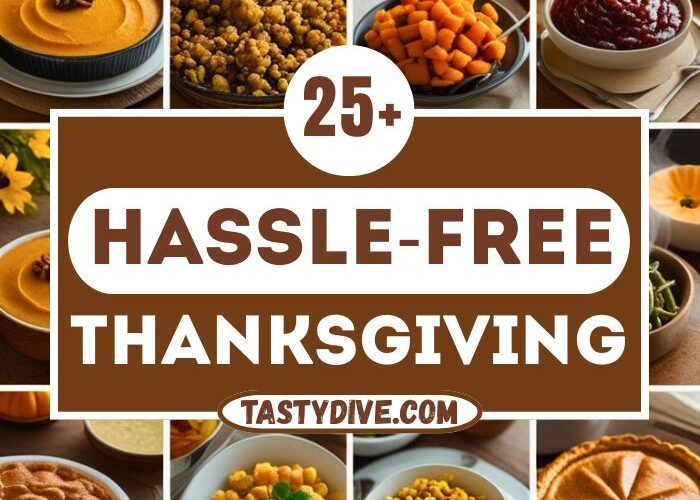 25 Hassle-Free Thanksgiving Recipes