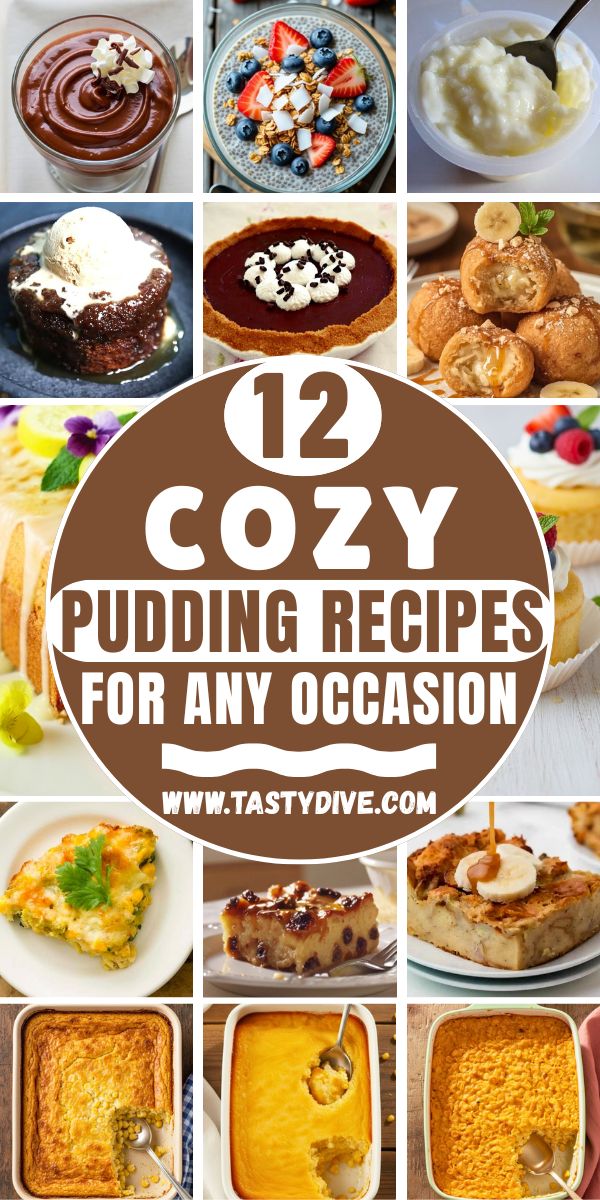 12 Cozy Pudding Recipes for Any Occasion