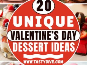 20 Unique Valentine’s Day Dessert Ideas