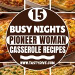 15 Easy Pioneer Woman Casserole Recipes for Family Dinner